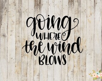 Going Where the Wind Blows Decal