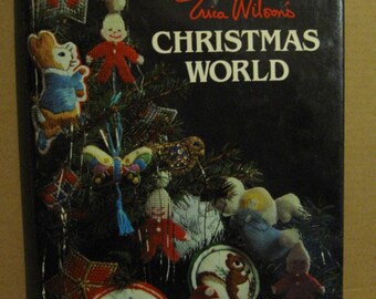 Erica Wilson's Christmas World - Hardcover Book - 1980 Edition