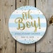 Oh Boy Baby Shower Stickers, Custom Boy Baby Shower Labels / Stickers, Personalized Blue and Gold Baby Shower, FAUX Gold Foil & Blue Stripes
