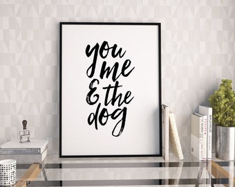 You me and the dog | Etsy