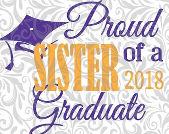 Free Free Proud Sister Of A Graduate Svg 792 SVG PNG EPS DXF File