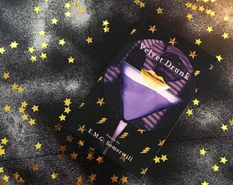 SIGNED VELVET DRUNK | Book of Poetry by E.M.G.Somerwill