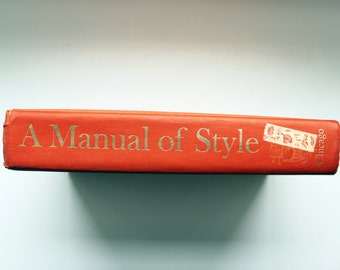 Book | A MANUAL OF Style | instructional lit by The University of Chicago Press