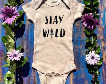 Stay Wild Onesie