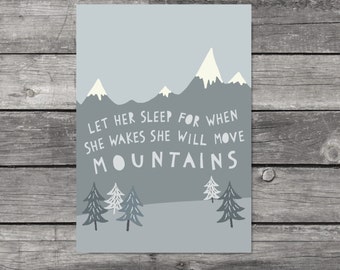 She Will Move Mountains Print Grey Nursery Wall Art Girls Room Decor Mountain Print Gift For Girl Grey Nursery Decor Let Her Sleep Print