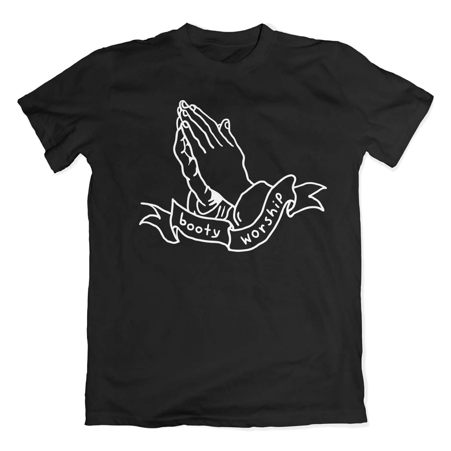 Booty Worship T-Shirt. Black Unisex Butts Tee. Prayer Hands