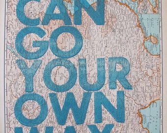 China / You Can Go Your Own Way/ Letter Press on Antique Atlas Page