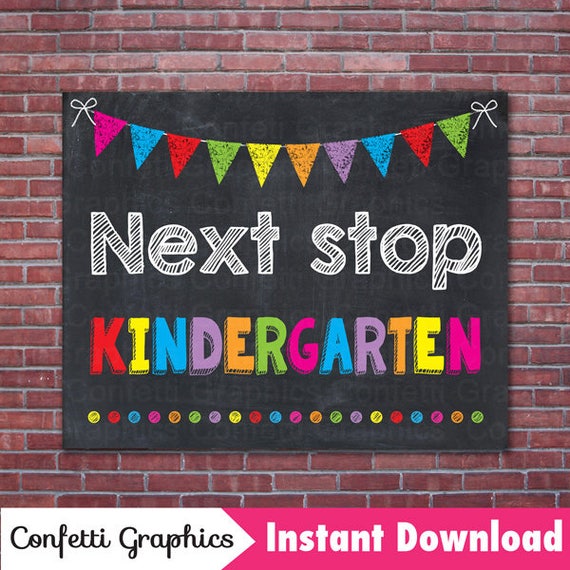Next Stop Kindergarten Last day PreK First Day K Chalkboard