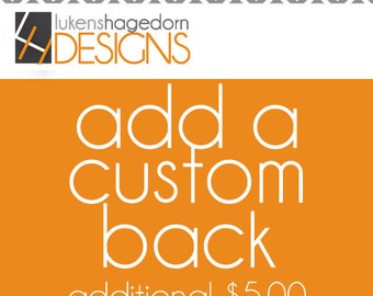 Additional Custom Back