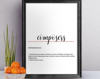 Composers- Definition - Print - Wall Art - Simple - Dictionary - Music - Musicians - Theatre - Funny - Sign - Poster - Define