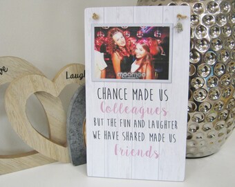 Handmade Personalised Photo Plaque Chance made us Colleagues Gift Rustic Shabby Chic Birthday, 21st, 30th, 40th, Wall sign