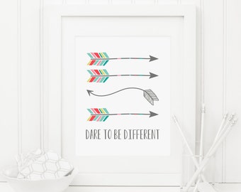 Dare To Be Different Printable Tribal Arrow Print Tribal Nursery Decor Tribal Wall Art Nursery Quote Print Inspirational Nursery Poster Boy
