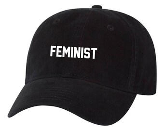 Feminist Female Dad Hat feminist Unstructured Hat