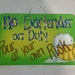 No Bartender On Duty, Pour At Your Own Risk - 8" x 5.5"