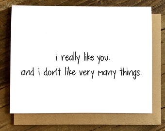 Friend Card - Card for Friend - Friendship Card - Valentines Day Card - I Really Like You