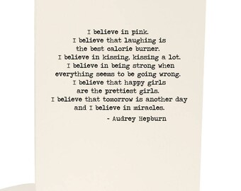 Greeting Card I Believe In Pink (Audrey Hepburn quote)