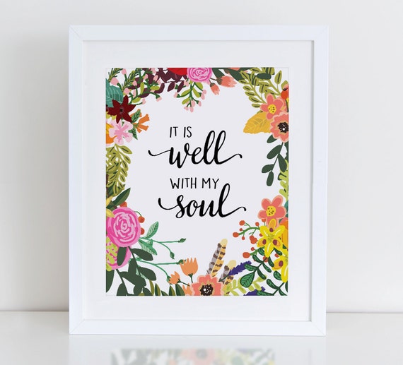 It Is Well With My Soul Art Print Bible Verse Inspirational