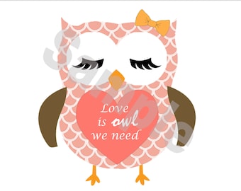 Love is owl we need,Valentine's day card,Wedding,Anniversary,Birthday,Baby shower,Printable download