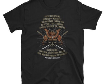 Samurai Musashi Best Quote T-Shirt