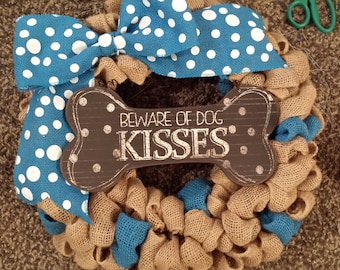 Dog Wreath, Beware of Dog Kisses, Sky Blue, Dog Wreaths, Blue Dog Wreath
