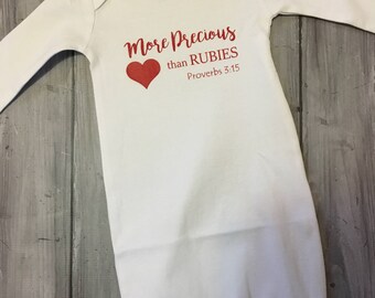 Inspirational More Precious Than Rubies Proverbs 3:15 Bible Verse Newborn Baby Gown or Onesie