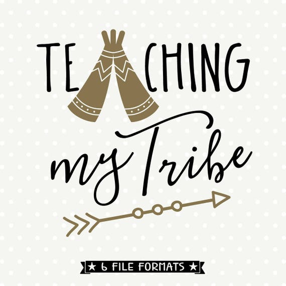 Download Teacher SVG Back to School SVG Teaching my Tribe SVG file