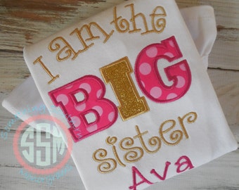 I Am The Big Sister Bodysuit or shirt, New Baby-Sibling Shirt-Big Sister, New Sister Shirt, Pink and Gold