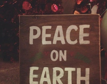 Peace on Earth Wood Sign