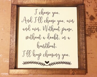 I'd Choose You Sign Wedding Gift Gift for Girlfriend