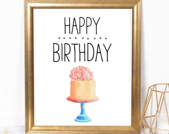Happy Birthday Cake 8x10 Printable, Instant Download, Birthday Printable, Birthday Poster, Cake Party Sign, Dessert Bar, Girl Birthday Sign