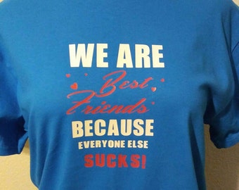 Best friends t shirt