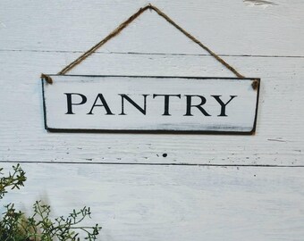 Pantry sign, small sign, thin sign, country decor, primitive decor, farmhouse decor, wood sign