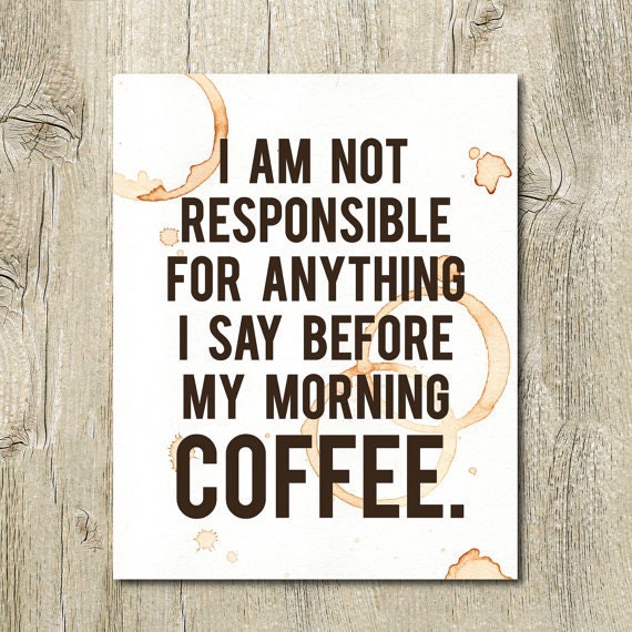 funny coffee quote printable office poster download coffee