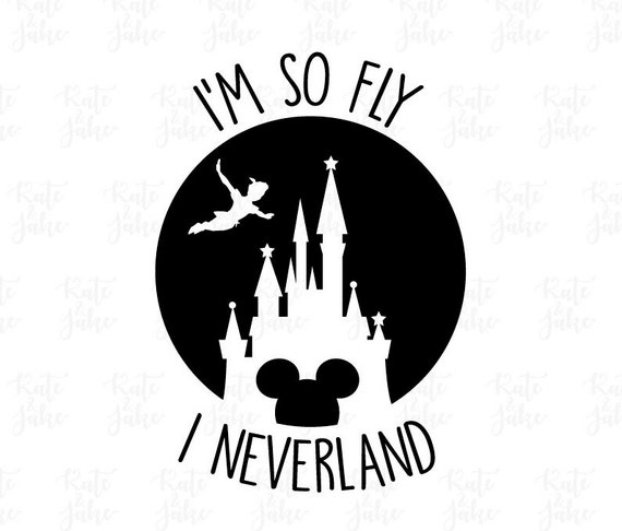 Download I'm so fly I neverland SVG Cut File Digital file Disney