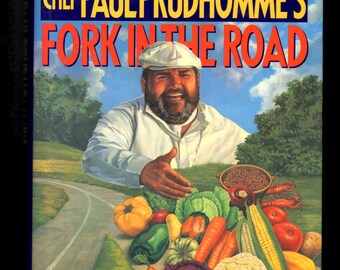 Chef Paul Prudhomme's Fork in the Road Cookbook by Paul Prudhomme 1993, Hardcover with Dust Jacket Louisiana Cookbook of Healthy Cooking