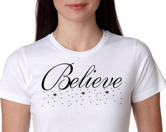 Believe Shirt, Christmas Shirt,Tee Shirt, funny shirt.Mom Shirt, Birthday Shirt, Birthday Gift, Vintage Age, rad shirts, polar express shirt