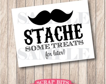 Stache Some Treats Mustache Party Sign, Little Man Party Sign . Instant Download Printable