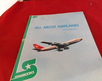 Star Books All About Airplanes By Alan Dahnsen