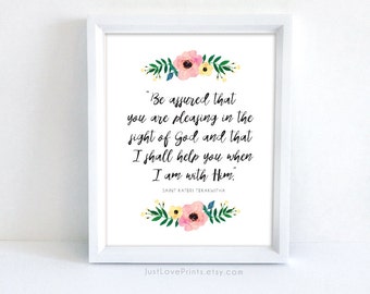 St. Kateri Tekawitha Quote | Catholic Saint Art | 8x10 Print
