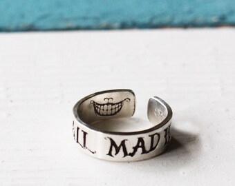 Alice in Wonderland Jewelry - Sterling Silver We're All Mad Here Band Ring - Hand Stamped Jewelry inspired quote ring - Lewis Carroll