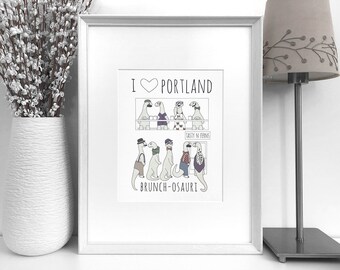 Portland art print | Gift for friend | Dinosaur | Portland Oregon | Hipster dinosaur | Portlandia