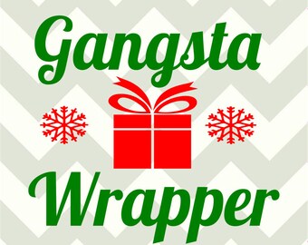 Gangsta Wrapper-SVG-DXF cut files