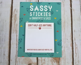 Don't Half-Ass Anything Sticky Notes // funny notes, desk accessories, motivational, gift for friends, gift for coworkers, gift for women