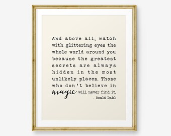 Roald Dahl Quote Printable, Watch with glittering eyes, Inspirational Art, Home Decor, Roald Dahl Print, Typewriter font, Retro printable