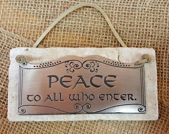 Pewter Wall Hanging - Peace to All Who Enter.