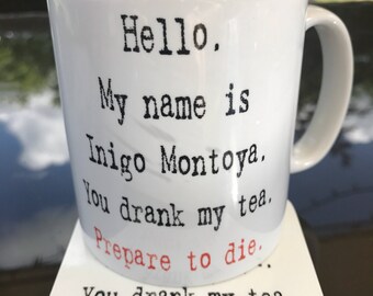 Inigo Montoya - Princess Bride TEA mug and coaster gift set