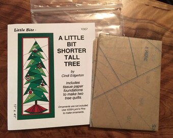 A Little Bit Shorter Tall Tree Pattern