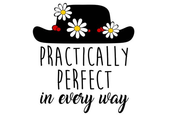 Download Practically perfect svg Mary Poppins svg disney svg