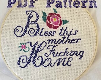 Naughty and Pretty Bless this Mother Fucking Home Subversive Cross Stitch Pattern