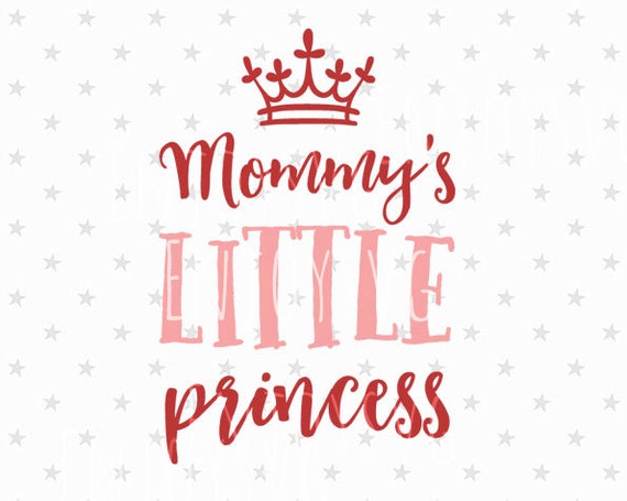 Download Mommy's Little Princess svg Baby Girl svg Baby svg File